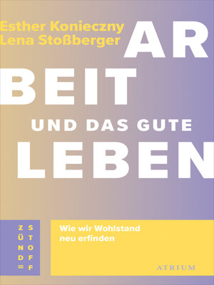 cover image of Arbeit und das gute Leben